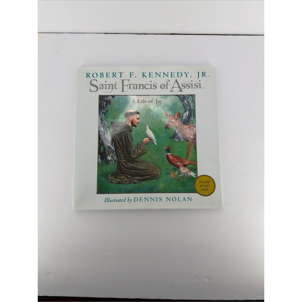 Signed Copy Saint Francis of‎ Assisi A Life of Joy by Robert F. Kennedy Jr.